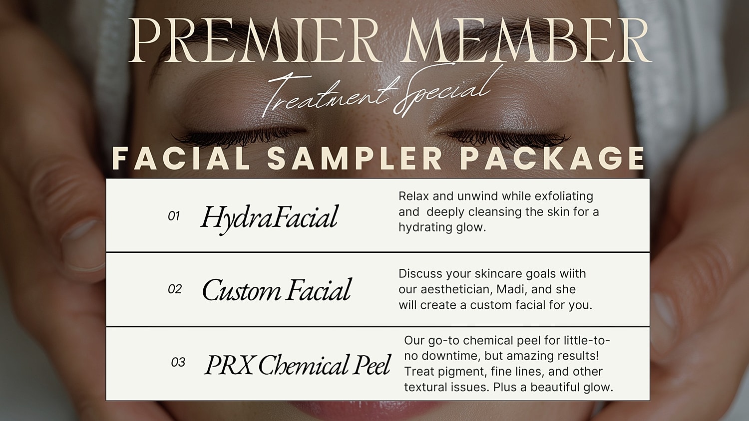 Facial treatment package promotion with three options.